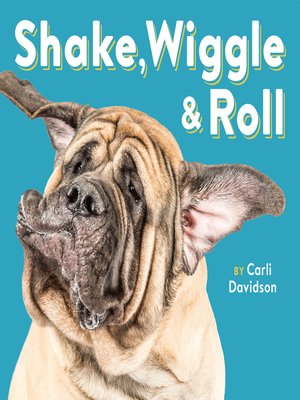 cover image of Shake, Wiggle & Roll